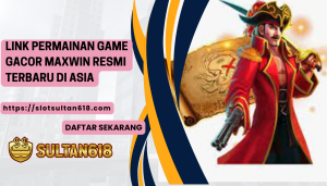 Link-Permainan-Game-Gacor-Maxwin-Resmi-Terbaru-Di-Asia